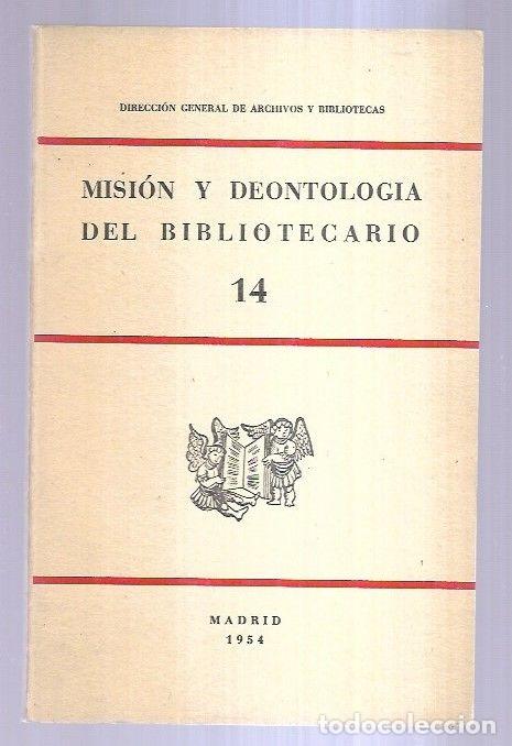 Libros: MISION Y DEONTOLOGIA DEL BIBLIOTECARIO - VARIOS - Foto 4