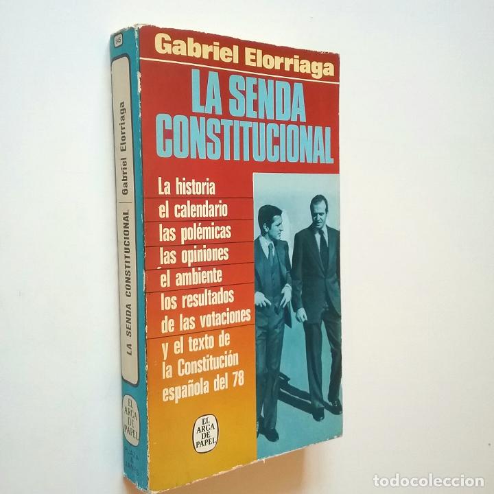 Libros: Gabriel Elorriaga - La senda constitucional - Foto 1