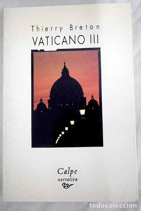 Libros: Vaticano III: Breton, Thierry.- Breton, Thierry - Foto 1
