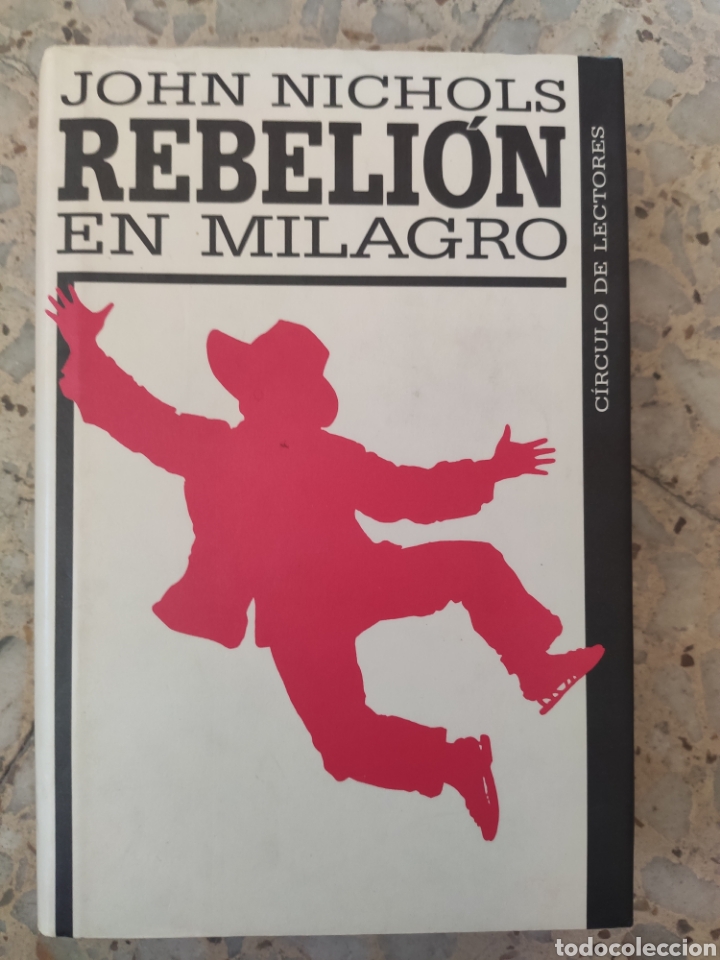 Libros: Rebeli&oacute;n en Milagro. John Nichols - Foto 1