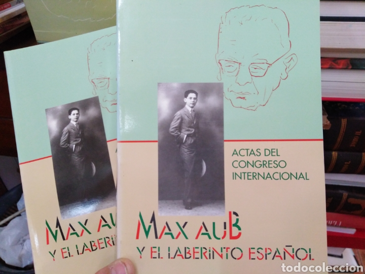Libros: ACTAS DEL CONGRESO INTERNACIONAL MAX AUB Y EL LABERINTO ESPA&Ntilde;OL. LOS 2 TOMOS - V.V. A .A. - Foto 1