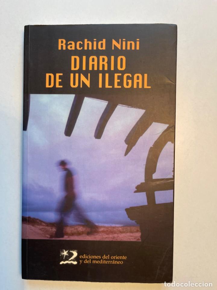 Livros: Diario de un ilegal Rachid Nini Ediciones del oriente y del mediterr&aacute;neo 2002