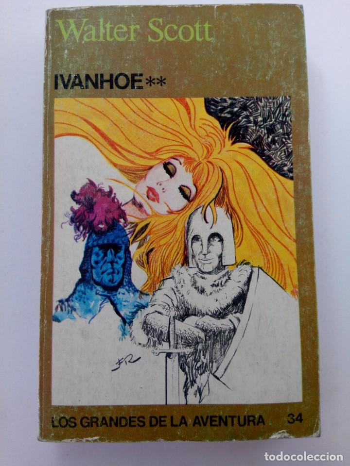 Libros: IVANHOE 2&ordf; PARTE - WALTER SCOTT - EDICIONES FAVENCIA - Foto 1
