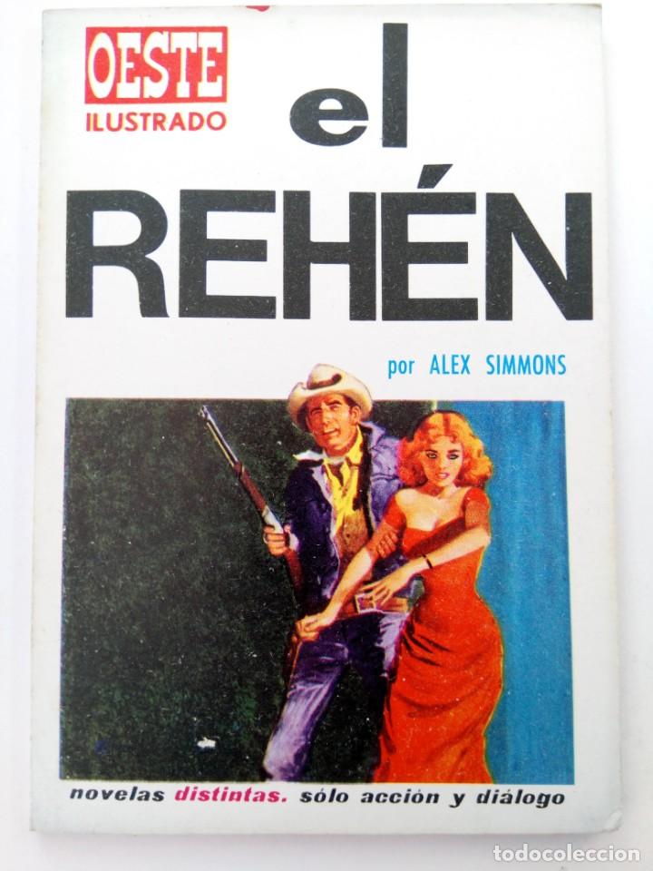 Libros: EL REH&Eacute;N - ALEX SIMMONS - OESTE ILUSTRADO N&ordm; 12 - EDICIONES TORAY - Foto 1