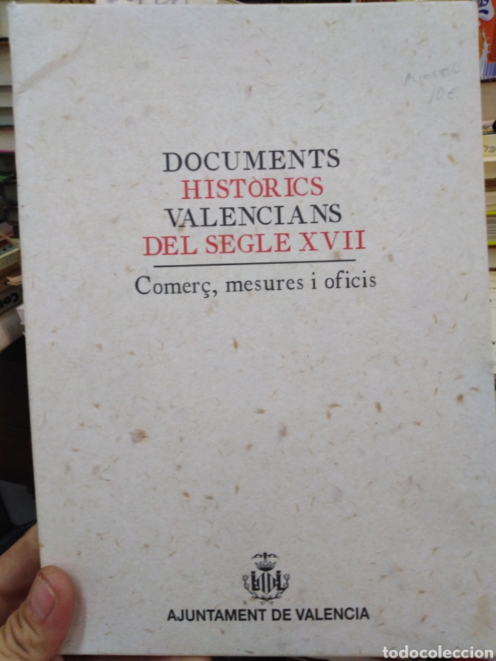 Libros: DOCUMENTS HISTORICS VALENCIANS DEL SEGLE XVII. Comer&ccedil;. Mesures i oficis - DOCUMENTS - Foto 1