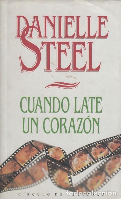 Libros: Cuando late un coraz&oacute;n - Steel, Danielle - Foto 1