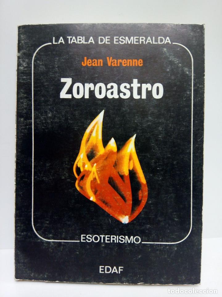 Libri di seconda mano: VARENNE, Jean - Zoroastro / Traduc. del doctor Jes&uacute;s Florentino D&iacute;az Prieto
