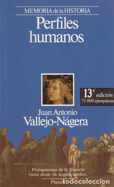 Libros: PERFILES HUMANOS - VALLEJO-N&Aacute;GERA, JUAN ANTONIO - Foto 1