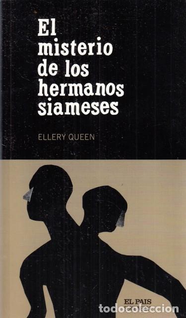 Libros: EL MISTERIO DE LOS HERMANOS SIAMESES - QUEEN, ELLERY - Foto 1