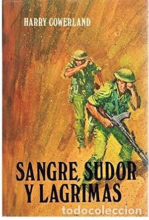 Libros: Sangre , Sudor y Lagrimas - Harry Cowerland - Foto 1