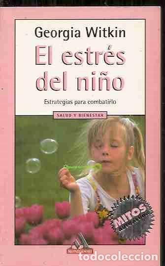Libros: ESTRES DEL NI&Ntilde;O - EL - WITKIN, GEORGIA - Foto 3