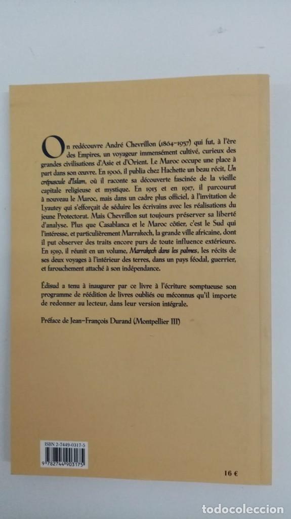 Libros: Marrakech dans les palmes - Andr&eacute; Chevrillon - Foto 1
