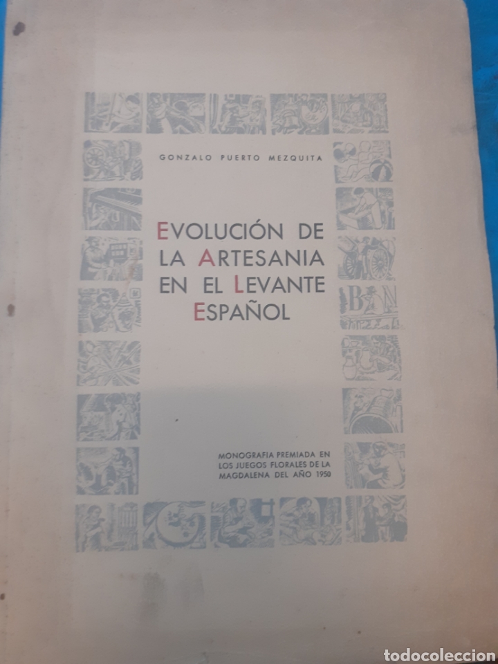 books: EVOLUCION DE LA ARTESANIA EN EL LEVANTE ESPA&Ntilde;OL - PUERTO MEZQUITA, Gonzalo