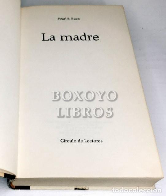 Libros: BUCK, Pearl S. La madre - Foto 2