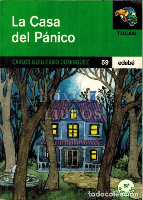 Libros: DOM&Iacute;NGUEZ, Calos Guillermo. La casa del p&aacute;nico - Foto 1