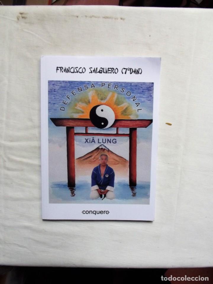 Libros: DEFENSA PERSONAL XIA LUNG DE FRANCISCO SALGUERO 7&ordm; DAN - Foto 1