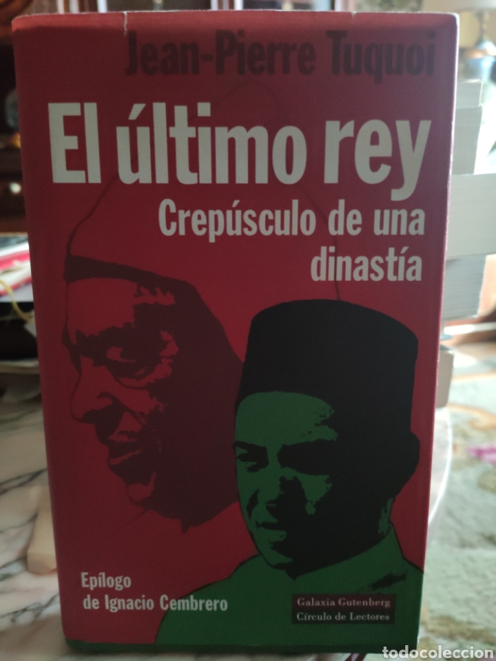 Libros: El &Uacute;ltimo Rey. Jean Pierre Tuquoi - Foto 1