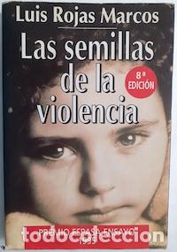 Libros: Las semillas de la violencia - Luis Rojas Marcos - Foto 1