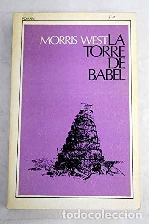 Libros: LA TORRE DE BABEL - West,Morris - Foto 1