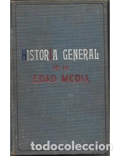 Libros: HISTORIA GENERAL DE LA EDAD MEDIA Edici&oacute;n ilustrada - Barbar&iacute;n,E.G. - Foto 1