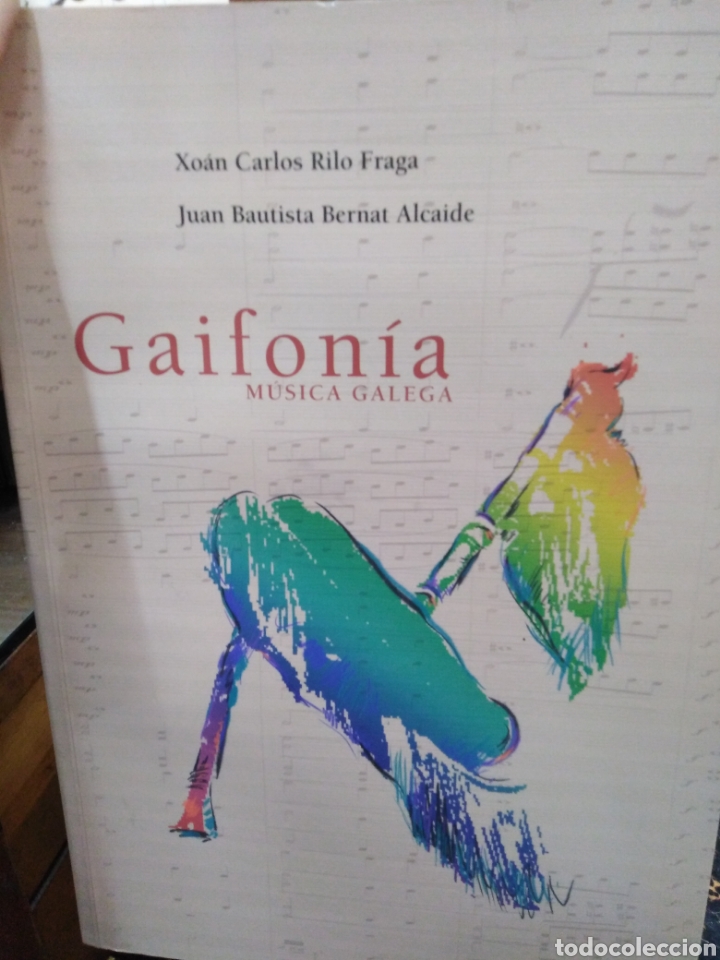 books: GAIFONIA. M&uacute;sica galega - RILO FRAGA, Xoan Carlos y BERNAT ALCAIDE, Juan Bautista.