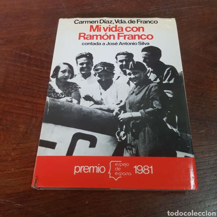 Libros: MI VIDA CON RAMON FRANCO - JOSE ANTONIO SILVA - Foto 9