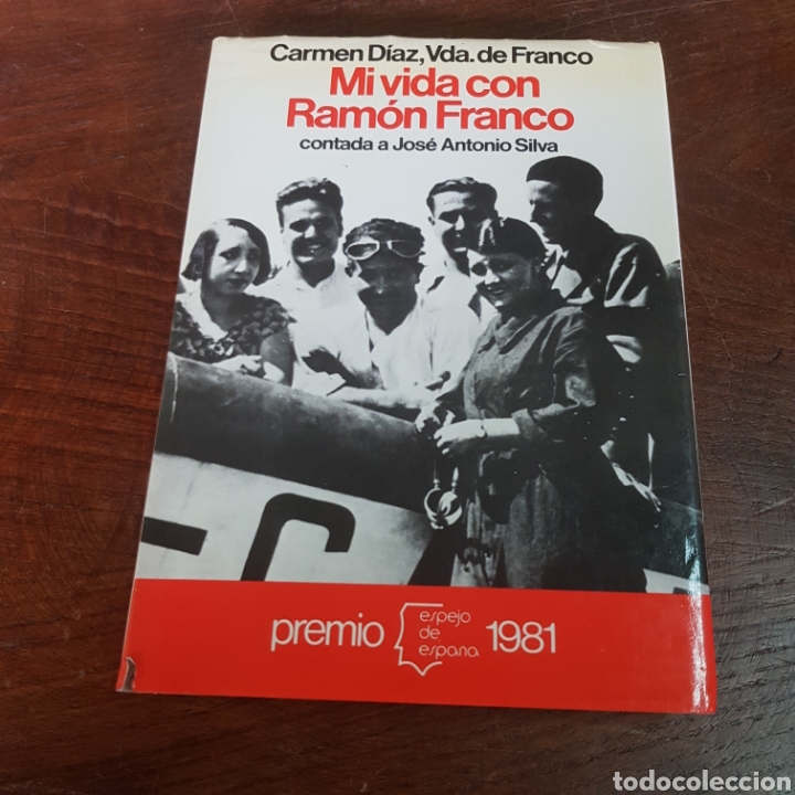Libros: MI VIDA CON RAMON FRANCO - JOSE ANTONIO SILVA - Foto 1