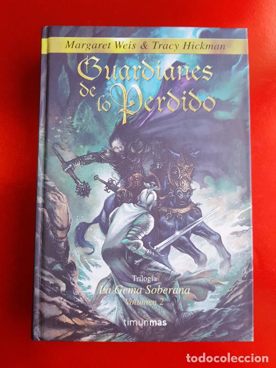Libros: LIBRO-GUARDIANES DE LO PERDIDO-MARGARET WEIS Y TRACY HICKMAN-LA GEMA SOBERANA-VOL.2-TIMUN MAS-1&ordf;EDIC