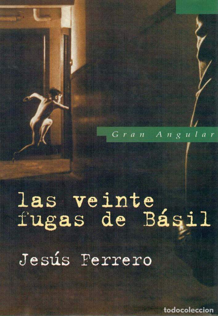 Libros: FERRERO, JES&Uacute;S. - LAS VEINTE FUGAS DE B&Aacute;SIL - Foto 1