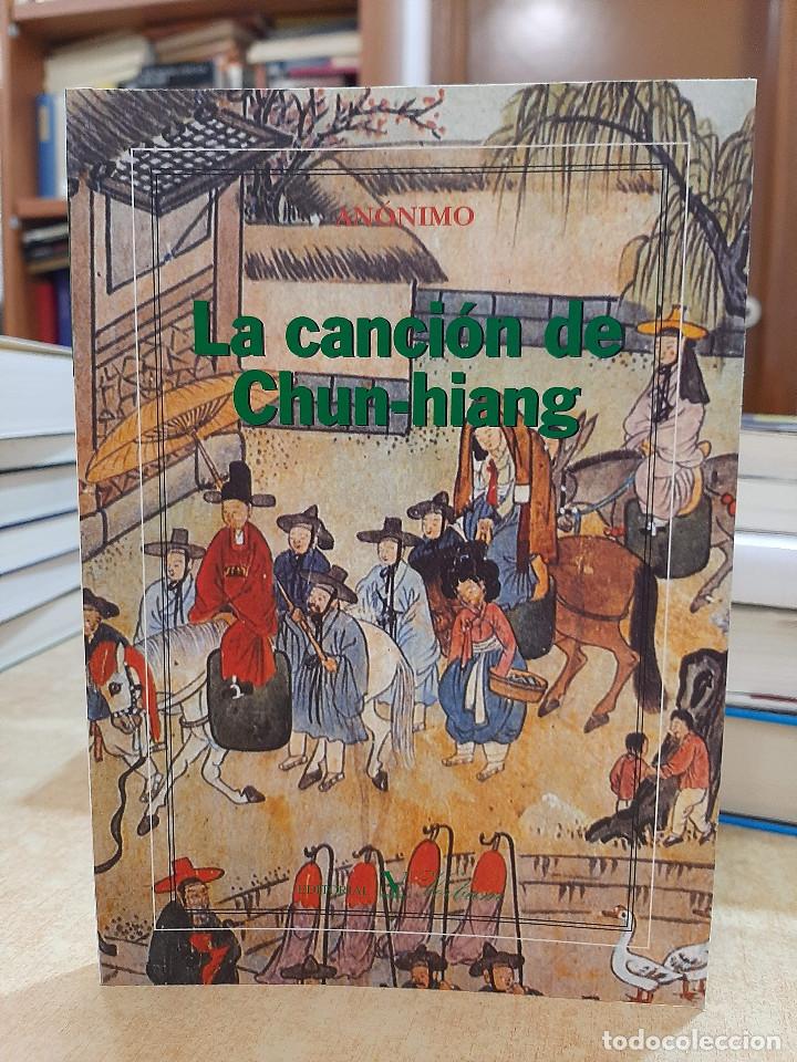 Libros: LA CANCI&Oacute;N DE CHUN-HIANG. - AN&Oacute;NIMO. - Foto 1