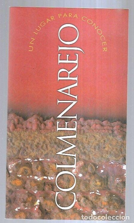 Libros: COLMENAREJO. UN LUGAR PARA CONOCER - VARIOS - Foto 2