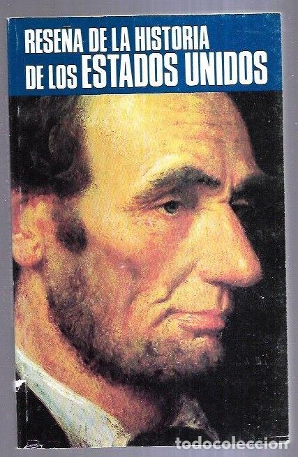 Libros: RESE&Ntilde;A DE LA HISTORIA DE LOS ESTADOS UNIDOS - VARIOS - Foto 2