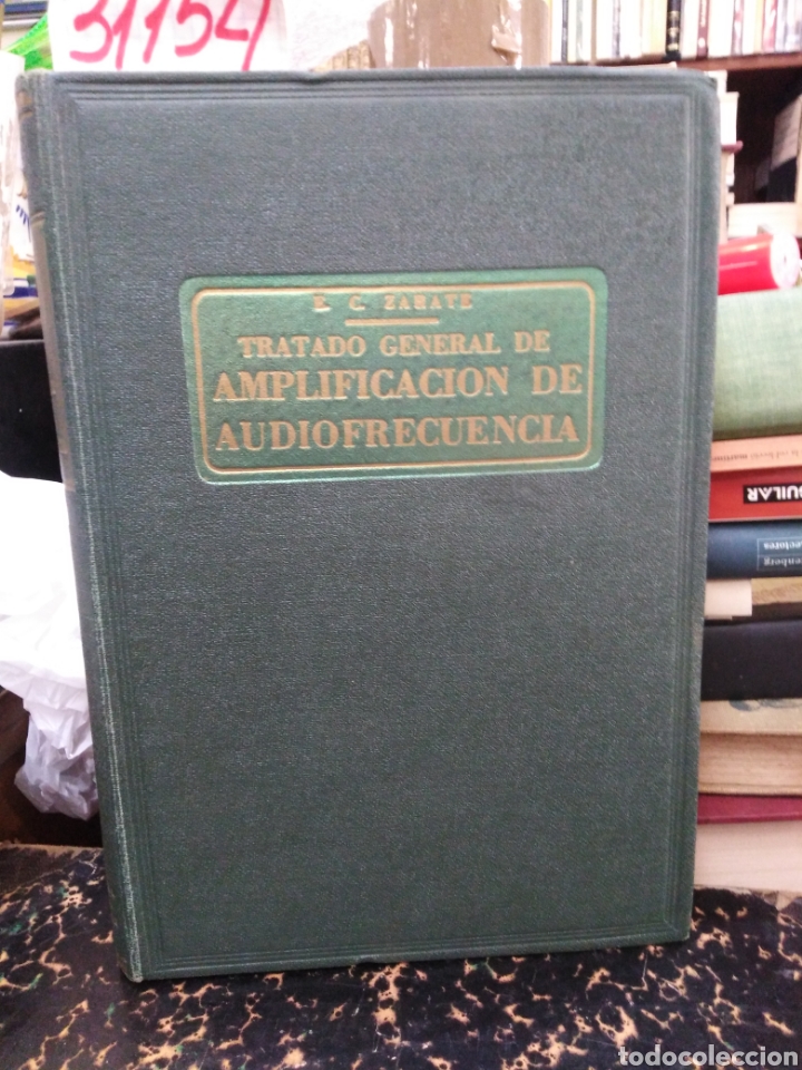 Libros: TRATADO GENERAL DE AMPLIFICACION DE AUDIOFRECUENCIA - ZARATE, E. C. - Foto 1