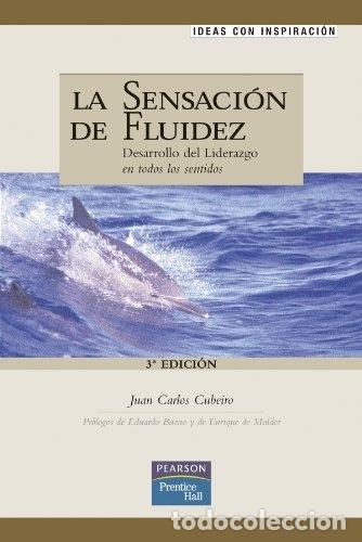 Libros: La sensaci&oacute;n de fluidez - Cubeiro, Juan Carlos - Foto 1