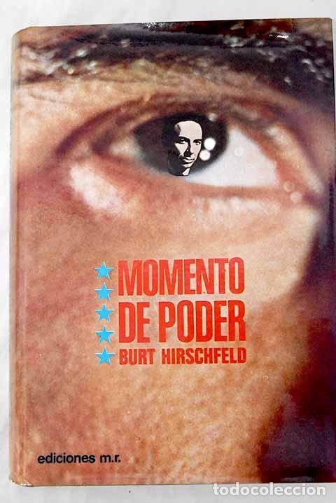 Libros: Momento de poder.- Hirschfeld, Burt - Foto 1