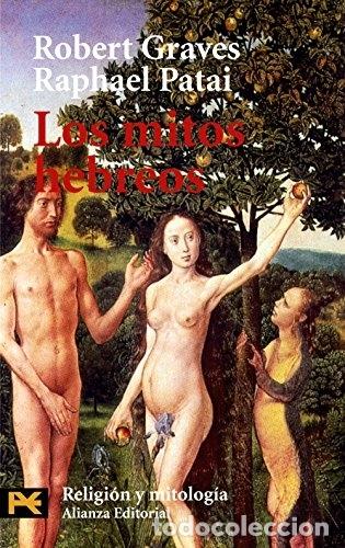 Libros: Los mitos hebreos: el libro del G&eacute;nesis. - Robert Graves. Raphael Patai. TDK412 - Foto 1