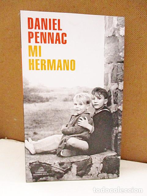 Libros: PENNAC, DANIEL. - MI HERMANO. - Foto 1