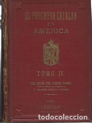 Livros em segunda m&atilde;o: El progreso catal&aacute;n en Am&eacute;rica. Tomo IV. Cuba, Bolivia, Per&uacute;, Ecuador, Panama, Colombia, Venezuela,