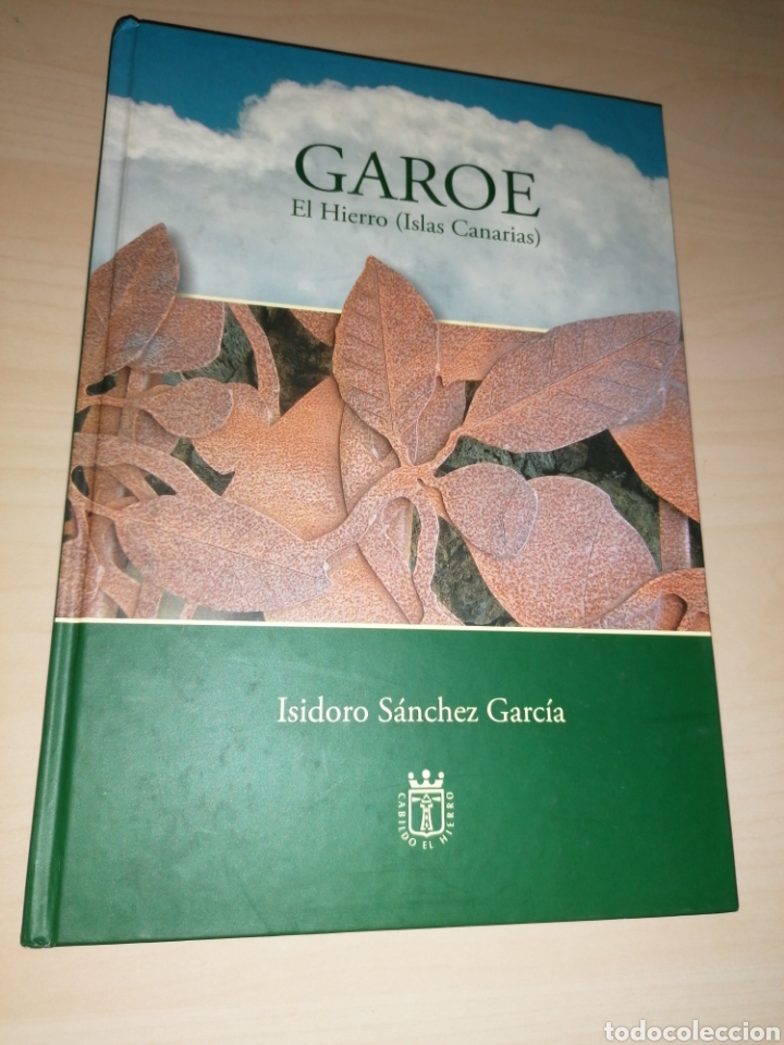 Libros: GAROE. EL HIERRO. Isidoro S&aacute;nchez Garc&iacute;a - Foto 1