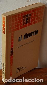 Libros: EL DIVORCIO - GABRIEL GARC&Iacute;A CANTERO - Foto 1