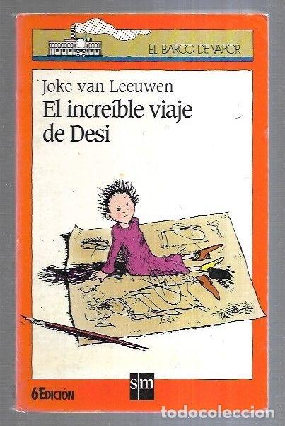 Libros: INCREIBLE VIAJE DE DESI - EL - LEEUWEN, JOKE VAN - Foto 6