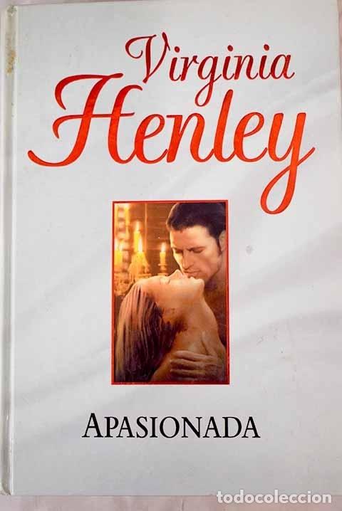 Libros: Apasionada.- Henley, Virginia - Foto 1
