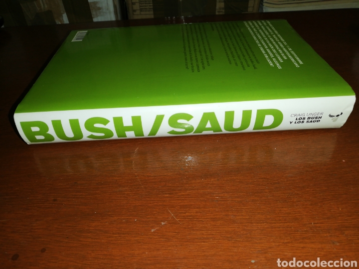 Libros: Craig Unger, los Bush y los Saud, (bronce) editorial Planeta - Foto 3