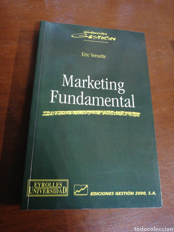 Libros: Marketing fundamental, Eric Vernette, edici&oacute;nes gesti&oacute;n 2000 S. A - Foto 1