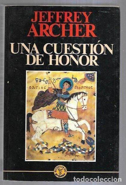 Libros: Una cuesti&oacute;n de honor - Archer, Jeffrey - Foto 1