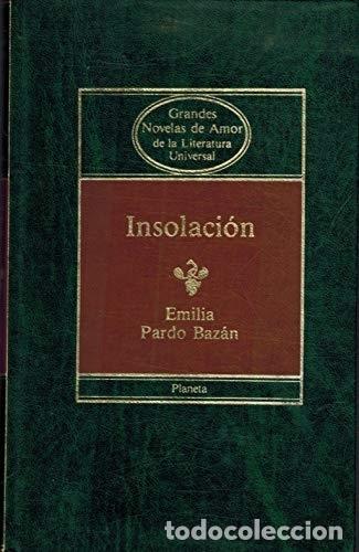 Libros: Insolaci&oacute;n. - Pardo Baz&aacute;n, Emilia - Foto 1