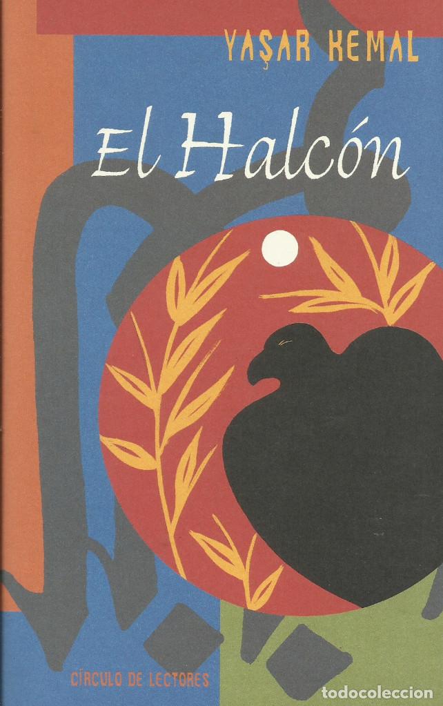 Libros: El halc&oacute;n / Yasar Kemal. - Foto 1