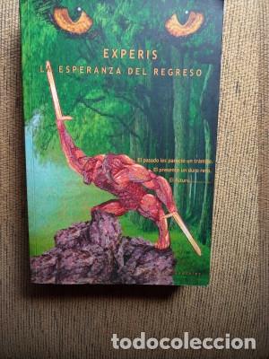 Libros: EXPERIS LA ESPERANZA DEL REGRESO Francisco Gonz&aacute;lez - Foto 1