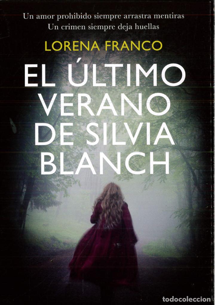 Libros: El &uacute;ltimo verano de Silvia Blanch - Franco, Lorena - Foto 1