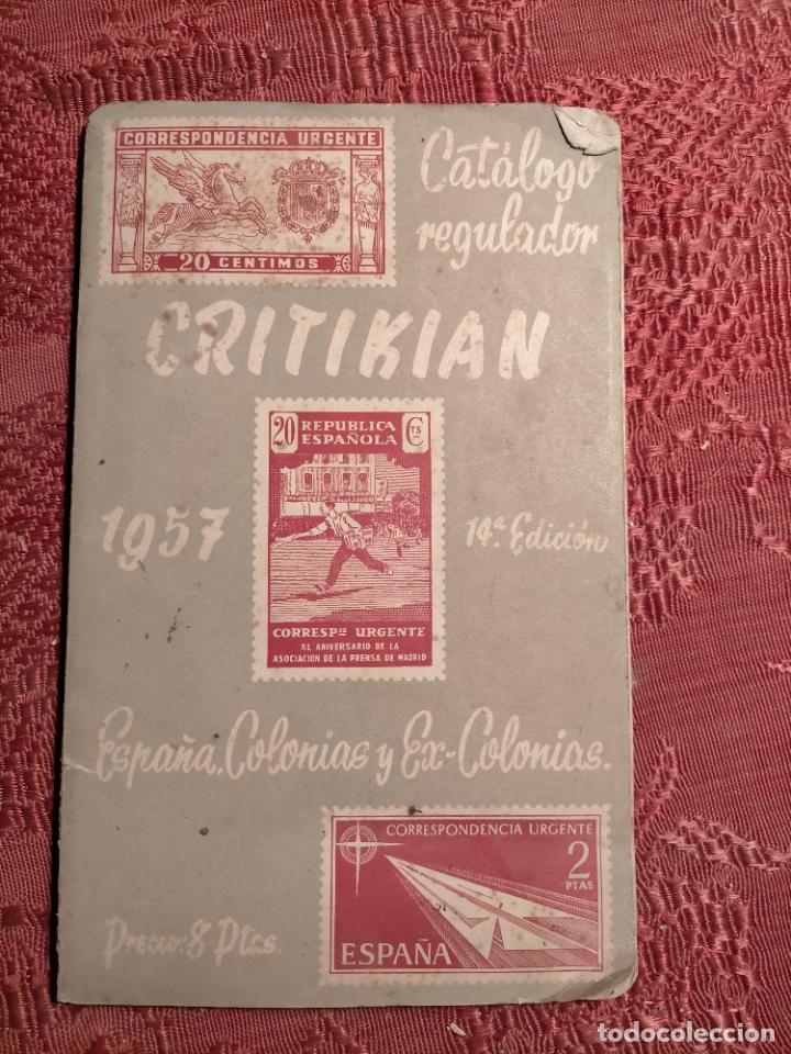 Libros: Catalogo regulador critikian 1957 espa&ntilde;a colonias y excolonias